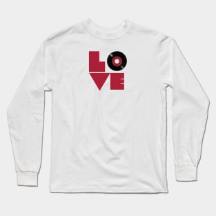 Show your LOVE for Vinyl Records Long Sleeve T-Shirt